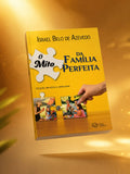 Capa do livro O Mito da Família Perfeita - Israel Belo de Azevedo
